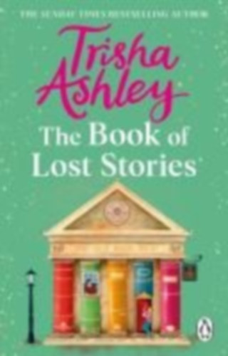 Ashley, Trisha: The Book of Lost Stories idegen