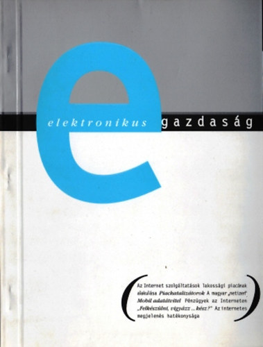 Fűrész Gábor Virágh Miklós: elektronikus gazdaság antikvár