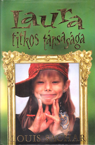 Louis Sachar: Laura titkos társasága antikvár