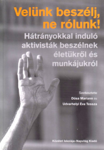 Velünk beszélj, ne rólunk antikvár