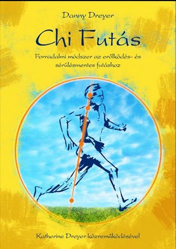 Katherine Dreyer; Danny Dreyer: ChiFutás  antikvár
