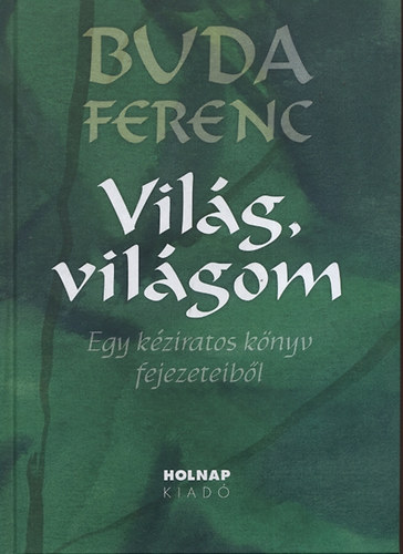 Buda Ferenc: Világ, világom könyv