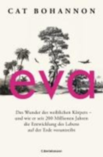 Bohannon, Cat: Eva idegen