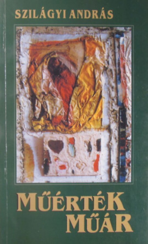 Szilágyi András: Műérték, műár antikvár