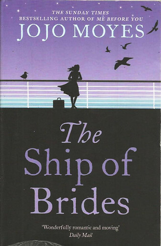 Jojo Moyes: The Ship of Brides antikvár