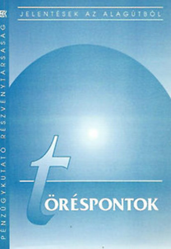 Petschnig Mária Zita (szerk.): Töréspontok - Jelentés a magyar gazdaság 1995. évi folyamatairól antikvár