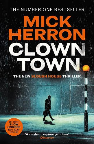 Mick Herron: Clown ​Town (Slough House 9.) antikvár
