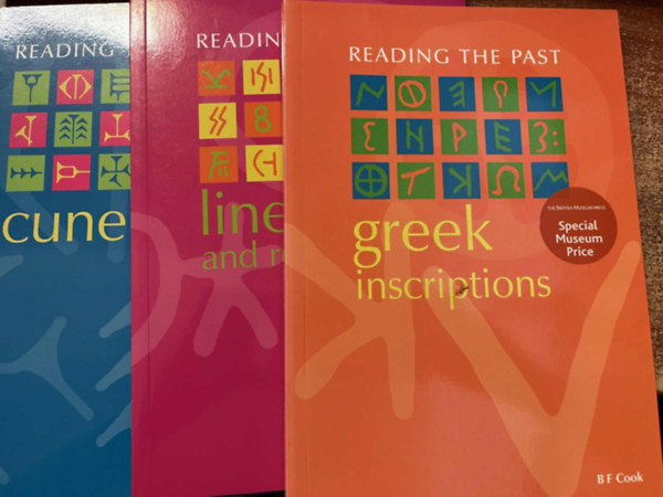 3 db Reading the Past Cuneiform + linear b and + greek inscriptions antikvár