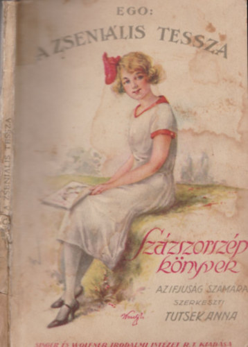 Ego, Tutsek Anna (szerk.): A zseniális Tessza- Százszorszép könyvek  antikvár