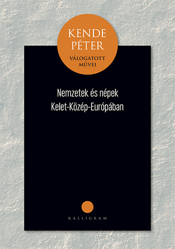 Kende Péter: Nemzetek és népek Közép-Kelet-Európában antikvár