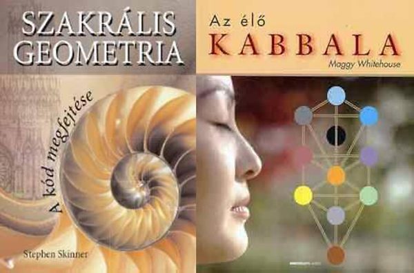 Stephen Skinner, Maggy Whitehouse: Szakrális geometria - Az élő kabbala könyv