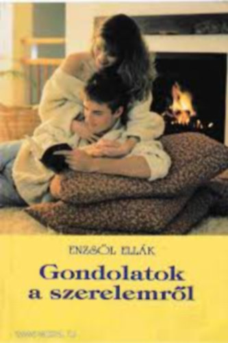 Enzsöl Ellák: Gondolatok a szerelemről antikvár