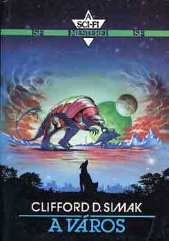 Clifford D. Simak: A város antikvár