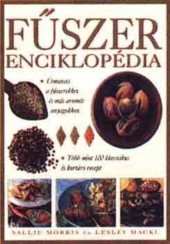 Sallie Morris; Lesley Mackley: Fűszerenciklopédia antikvár
