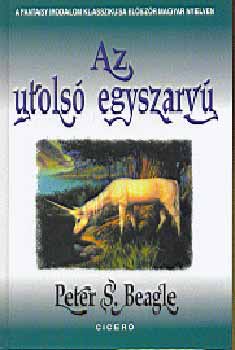 Peter S. Beagle: Az utolsó egyszarvú antikvár