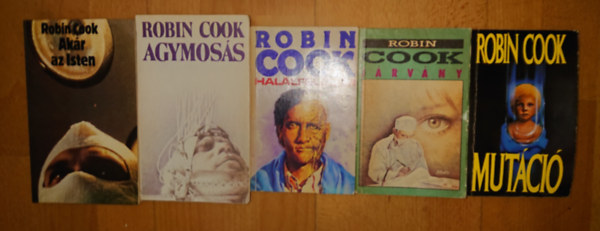 Robin Cook: Robin Cook 5 lebillincselő regénye: Mutáciió, Járvány, Akár az Isten, Agymosás, Halálfélelem antikvár
