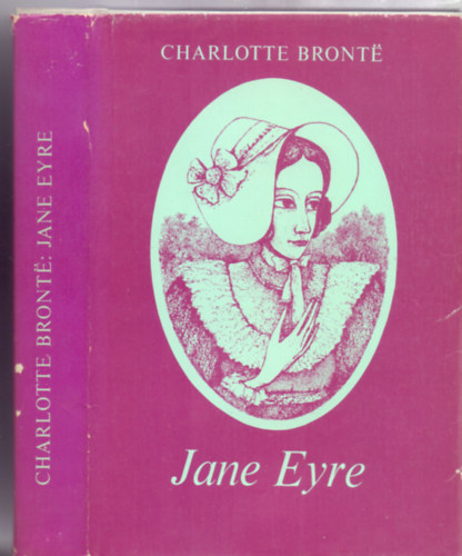 Charlotte Brontë: Jane Eyre (Kilencedik kiadás - Fordította Ruzitska Mária) antikvár