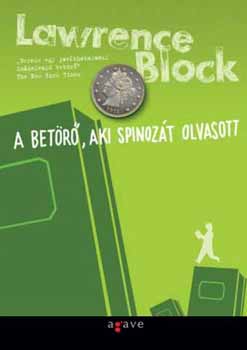 Lawrence Block: A betörő, aki Spinozát olvasott antikvár