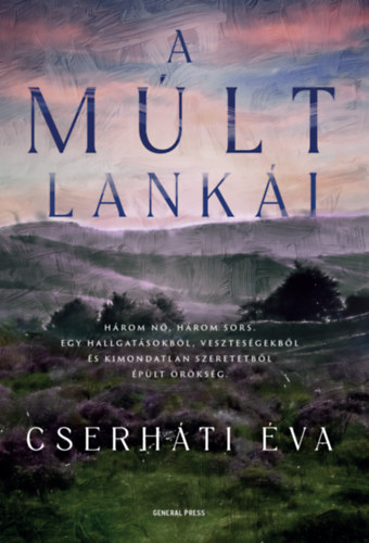 Cserháti Éva: A múlt lankái könyv