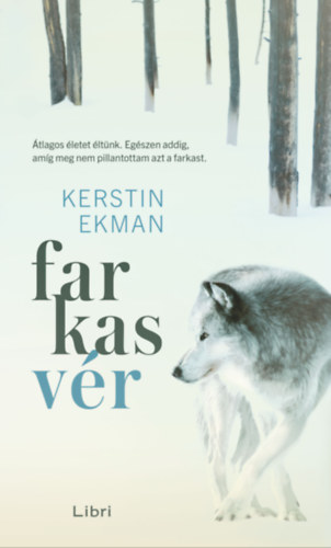 Kerstin Ekman: Farkasvér e-Könyv