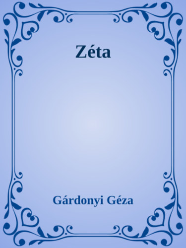 Gárdonyi Géza: Zéta e-Könyv