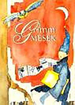 Jacob Grimm, Wilhelm Grimm: Grimm mesék könyv