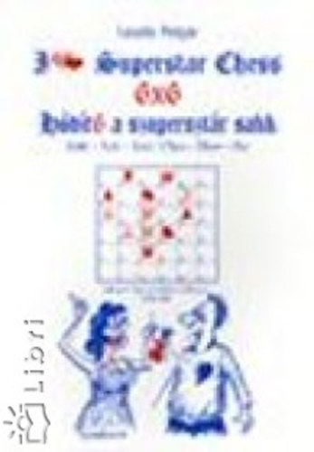 Polgár László: I Love Superstar Chess - 6x6 - Hódít6 a szupersztár sakk antikvár