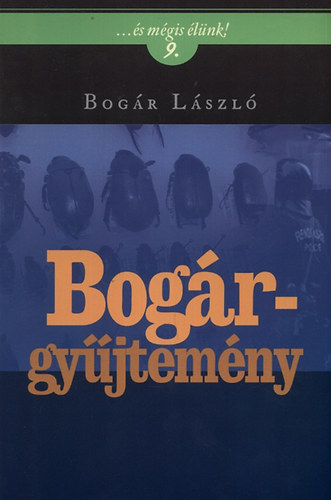 Bogár László: Bogár-gyűjtemény antikvár