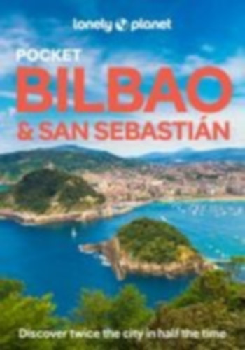 Albiston, Isabel: Lonely Planet Pocket Bilbao & San Sebastian idegen