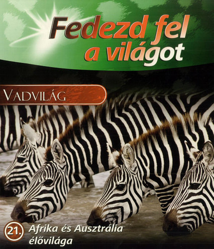 Fedezd fel a világot 21. - Afrika és Ausztrália élővilága antikvár