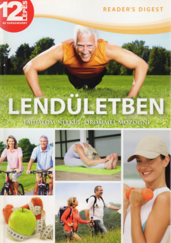 Lendületben - fájdalom nélkül örömmel mozogni antikvár