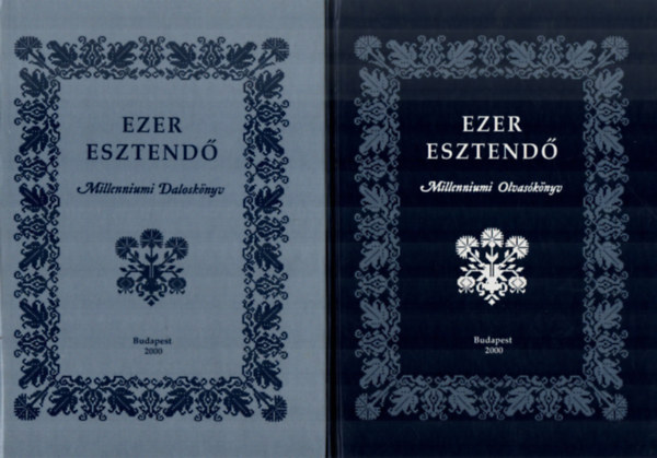 Dinasztia Kiadó: Ezer esztendő-millenniumi olvasó-és daloskönyv I-II. antikvár