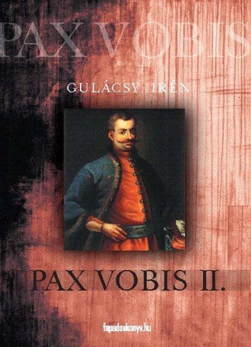 Gulácsy Irén: Pax vobis II. e-Könyv