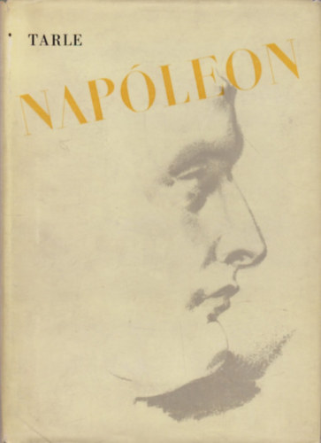 J. Tarle: Napóleon antikvár