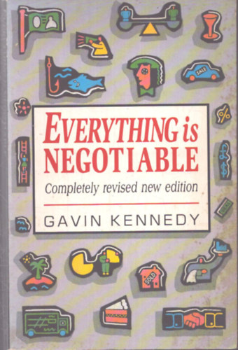 Gavin Kennedy: Everything is negotiable antikvár