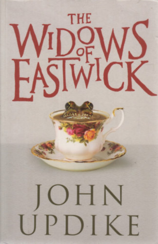 John Updike: The Widows of Eastwick antikvár