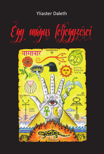 Yliaster Daleth: Egy mágus feljegyzései antikvár
