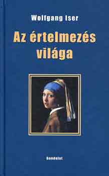 Wolfgang Iser: Az értelmezés világa antikvár