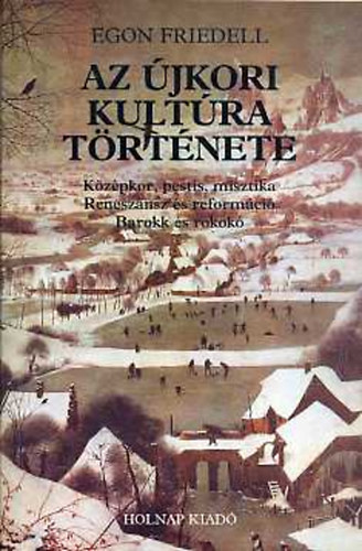 Egon Friedell: Az újkori kultúra története I-III. (egy kötetben) antikvár