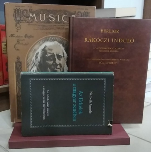 Hector Berlioz, Bónis Ferenc, Németh Adamé: 4 db-os zenei könyvcsomag: Rákóczi induló+ Az Erkelek a magyar zenében+ A Budapesti Filharmóniai Társaság százötven esztendeje 1853-2003 (CD-melléklettel)+ Liszt (Musica 1911. október) reprint antikvár