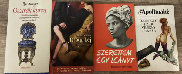 Lea Singer, Szalai Vivien, Walter Trobisch, Apollinaire: 4 db erotikus könyv - Osztrák kurva, Drága kéj, Szerettem egy leányt, Tizenegyezer vesszőcsapás antikvár