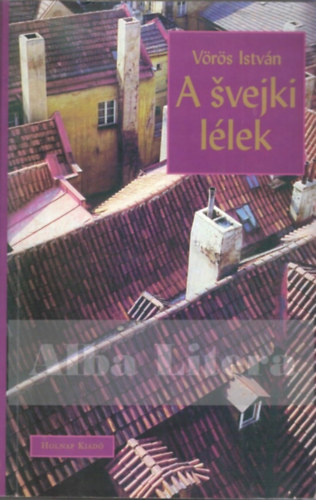 Vörös István: A svejki lélek antikvár