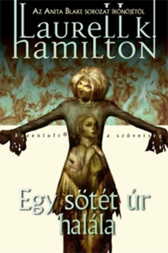 Laurell K. Hamilton: Egy sötét úr halála antikvár