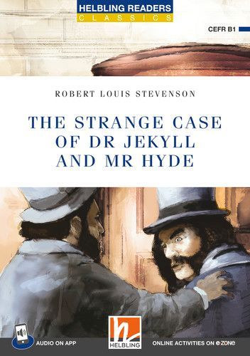 Stevenson, Robert Louis: Helbling Readers Blue Series, Level 5 / The Strange Case of Doctor Jekyll + app + e-zone idegen