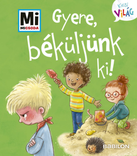 Andrea Weller-Essers: Gyere, béküljünk ki! könyv