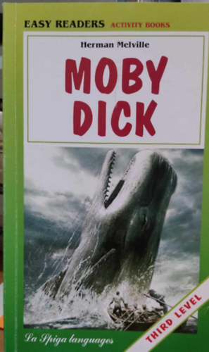 Herman Melville: Moby Dick (Easy Readers Activity Books)(La Spiga languages)/Third level) antikvár