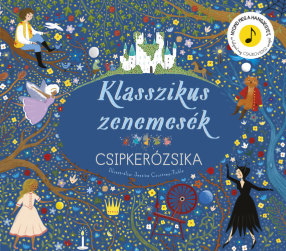 Klasszikus zenemesék: Csipkerózsika könyv