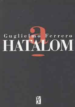 Guglielmo Ferrero: A hatalom könyv