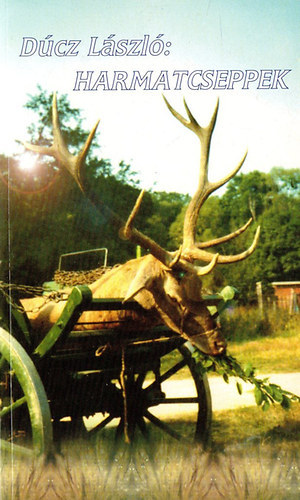 Dúcz László: Harmatcseppek - Dedikált antikvár