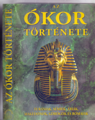Dr. Márki Sándor: Az ókor története.Turániak,sémiek,áriák,makedónok, görögök.../reprint/ antikvár